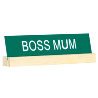 Boss Mum Desk Sign 