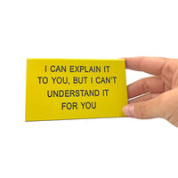 I Can Explain It Desk Sign
