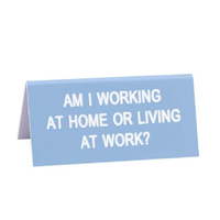 Working At Home or Living at Work Desk Sign  main image