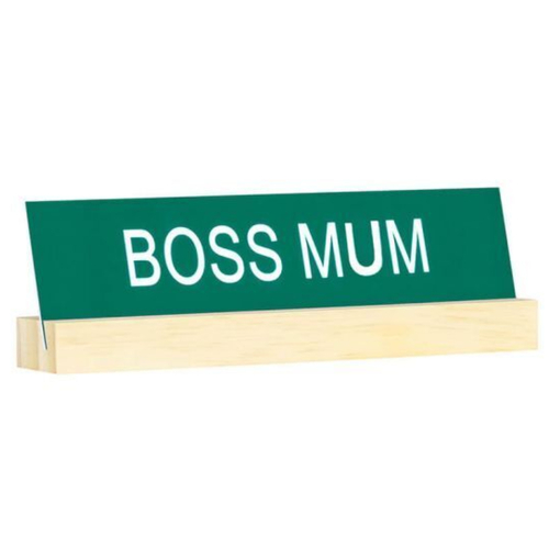 Boss Mum Desk Sign 