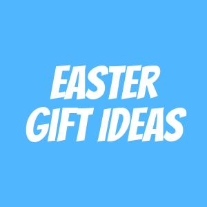 Easter Gift Ideas