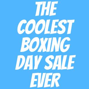 The Coolest Boxing Day Toy Sale Ever