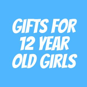 Gifts for 12 Year Old Girls Gifts for 12 Year Old Girls