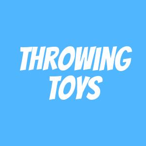 Throwing Toys