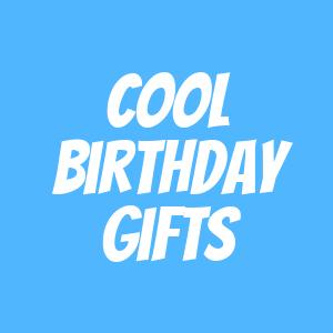 Birthday Gifts Birthday Gifts