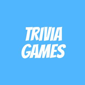 Trivia Games