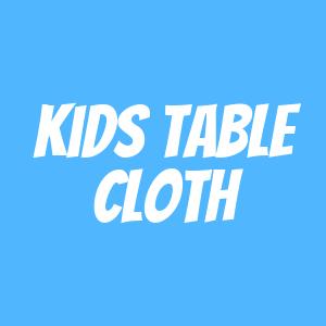 Kids Table Cloth