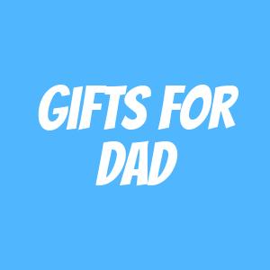 Gifts for Dad